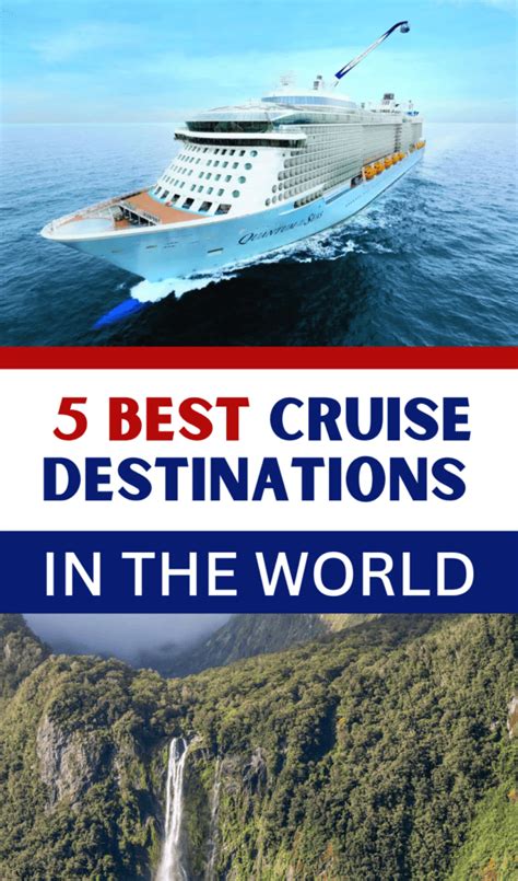 5 Best Cruise Destinations in the World