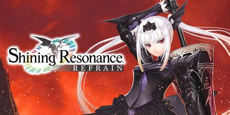 Shining Resonance Refrain Critic Reviews - OpenCritic