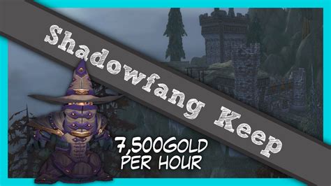 Gold Guide | Farming Shadowfang Keep - 7,500G/hr ~ Ünicorn's Blog