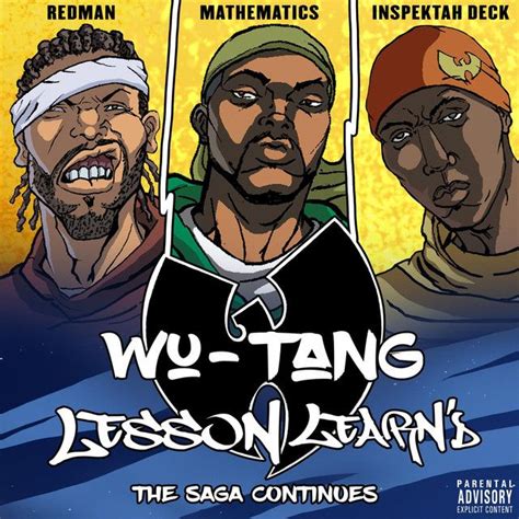 Lesson Learn'd (feat. Inspectah Deck and Redman) | Wu tang, Wu tang clan, Tang