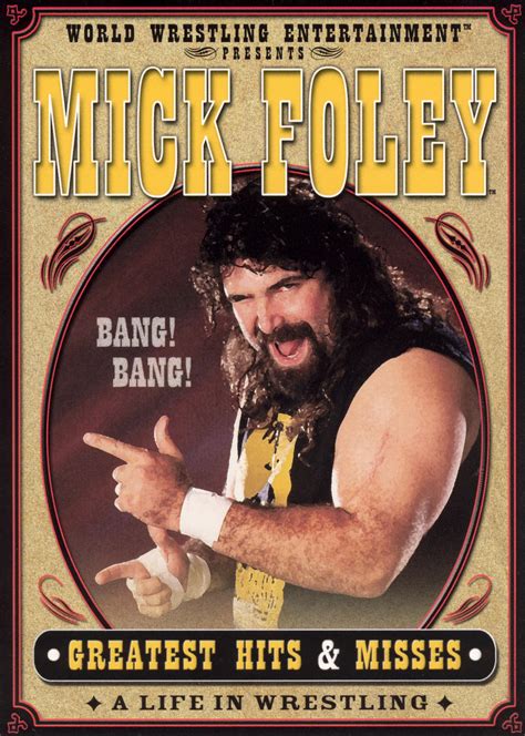 Best Buy: WWE: Mick Foley's Greatest Hits and Misses A Life Wrestling ...