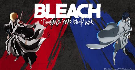 “Bleach : Thousand-Year Blood War, Part 2 – The Separation” Hulu/Star+/Disney+ Return Date ...