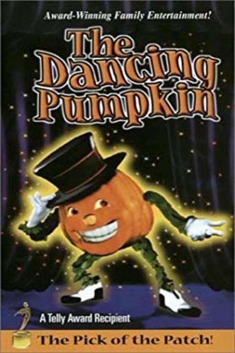 ‎The Dancing Pumpkin (2000) directed by Jack Polito • Reviews, film + cast • Letterboxd