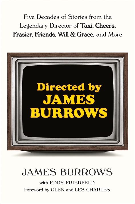 Directed by James Burrows: Five Decades of... by Burrows, James