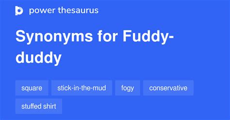 Fuddy-duddy synonyms - 225 Words and Phrases for Fuddy-duddy