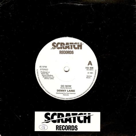 DENNY LAINE Go Now Vinyl Record 7 Inch Scratch 1980