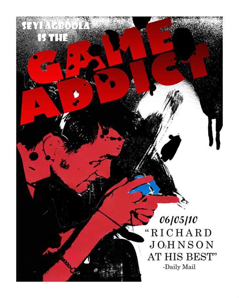 Game Addiction Movie Poster V2 by seyiMDC on DeviantArt