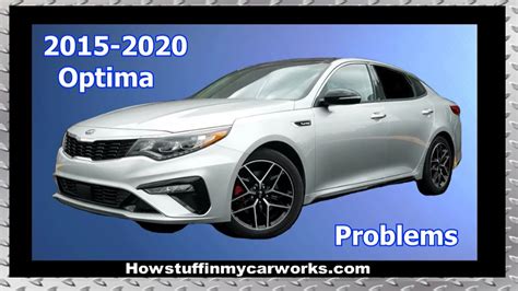 Kia Optima 4th generation 2015 to 2020 common problems, defects, issues ...