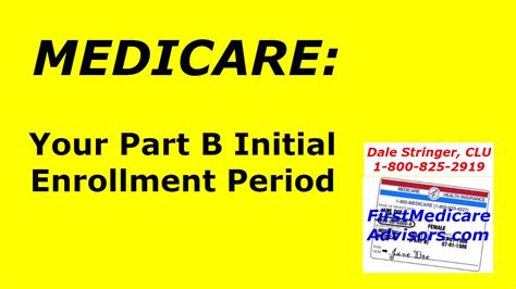 MEDICARE and Your Part B Initial Enrollment Period - YouTube