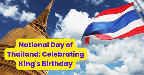 National Day of Thailand: Why Thai People Celebrate the Day? | Local Events Today