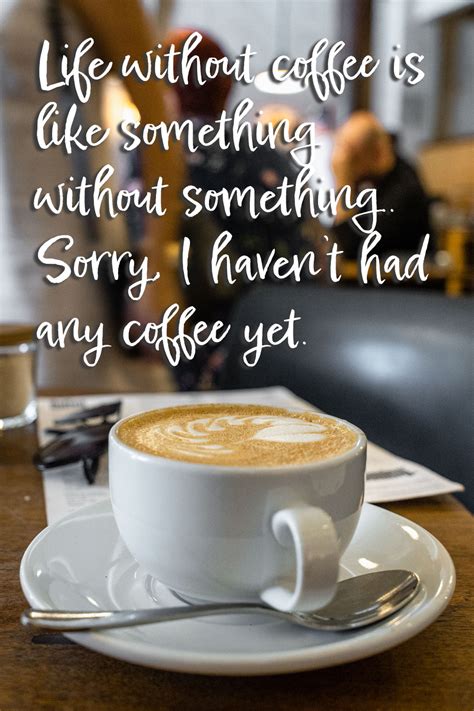 55 Funny and Inspirational Coffee Quotes! (2024)