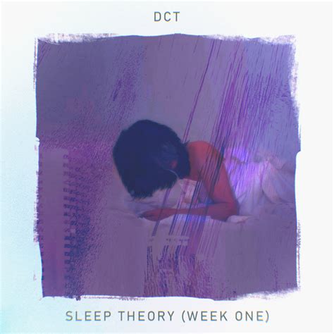 Sleep Theory (Week 1) | DCT | Dream Catalogue