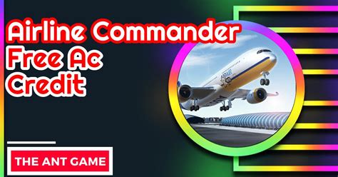 Best Airline Commander Hacks Get Free Ac Credit Fast 2023