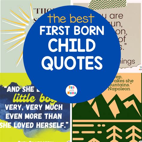 The Best First Born Quotes - Fun with Mama