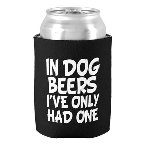 In Dog Beers I've Only Had One funny Can Cooler | Zazzle | Funny beer ...