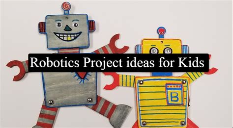 Robotics Project for kids - Robotics Project ideas for School Kids in 2020