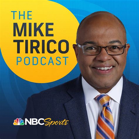 MIKE TIRICO AND NBC SPORTS RADIO LAUNCH “THE MIKE TIRICO PODCAST”