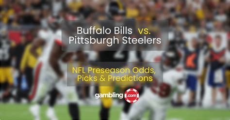 Buffalo Bills vs. Pittsburgh Steelers NFL Predictions & Odds