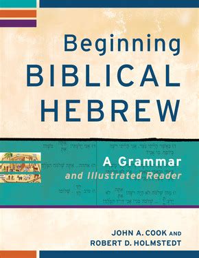 AWOL - The Ancient World Online: Online Companion to Beginning Biblical Hebrew: A Grammar and ...