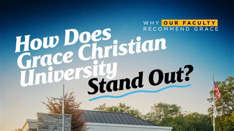 How does Grace Christian University stand out