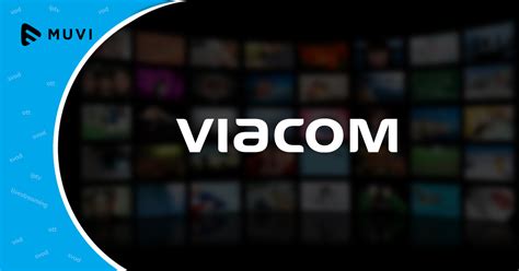 Viacom to launch its own VoD service in September - Muvi One