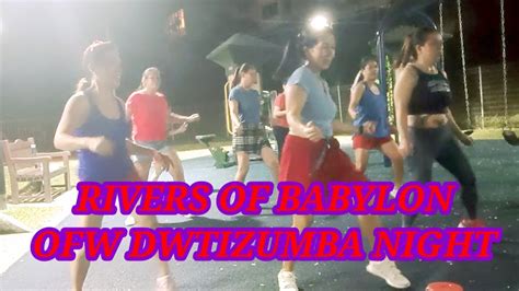 RIVERS OF BABYLON / OFW DWATIZ ZUMBA NIGHT/amajoyvlog#dance#ofw#workout#youtubevideo #viral# ...