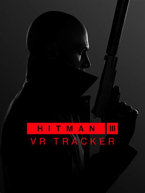 Hitman 3: VR Access | Stash - Games tracker