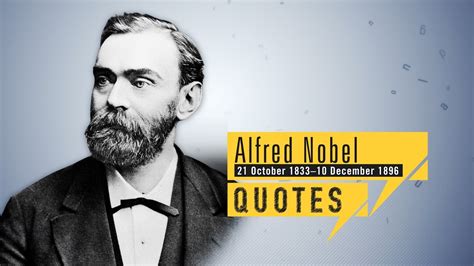 Alfred Nobel QUOTES | quick up QUOTES - YouTube