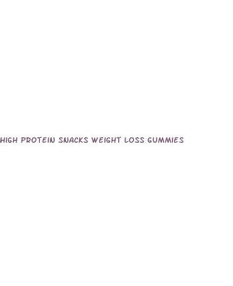 High Protein Snacks Weight Loss Gummies