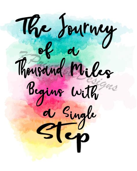 The Journey of a Thousand Miles Begins With a Single Step Printable Design JPG Files PNG File ...