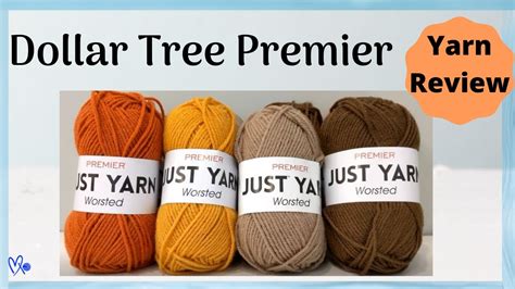 Yarn Review Dollar Tree Premier Just Yarn l Worsted - YouTube