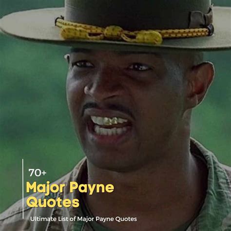 50 Ultimate Famous List Of Major Payne Quotes | Quotesmasala