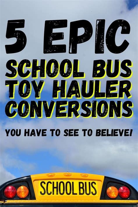 5 Epic School Bus Toy Hauler Conversions You Have to See to Believe ...