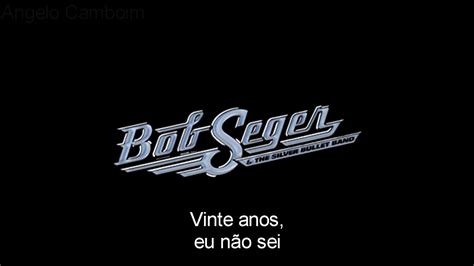 Bob Seger - Like a Rock Legendado - YouTube