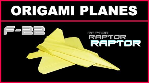 Origami Planes - F-22 Raptor with no cuts and no glue - YouTube