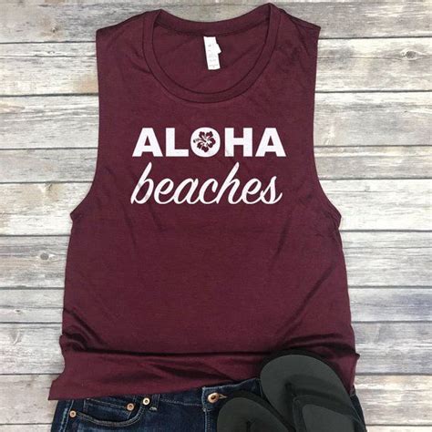 Aloha Beaches Shirt - Hawaii Vacation Tee - Funny Beach Shirts - Aloha Bachelorette - Muscle ...