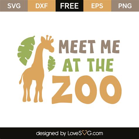 Meet Me At The Zoo - Lovesvg.com