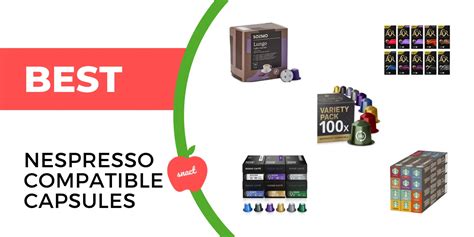 Best Nespresso Compatible Capsules of 2022 | Snact