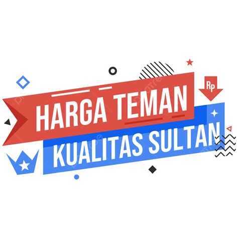 Sultan Vector Hd Images, Desain Slogan Harga Teman Kualitas Sultan, Marketing Typography, Slogan ...