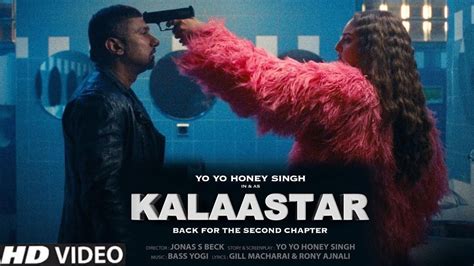 Kalaastar Official Video Yo Yo Honey Singh | Kalastar Song Honey Singh | Sonakshi Sinha - YouTube