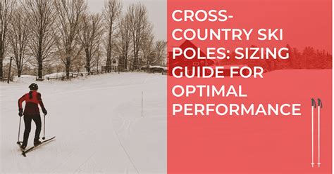 Cross-Country Ski Poles Measurement Guide