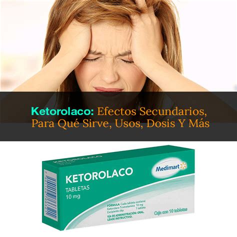 Ketorolaco-efectos-secundarios-para-qué-sirve-usos-dosis-y-más | La ...