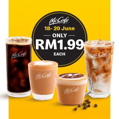 McDonald's McCafe Coffee @ RM1.99 Promotion (18 June 2021 - 20 June 2021)