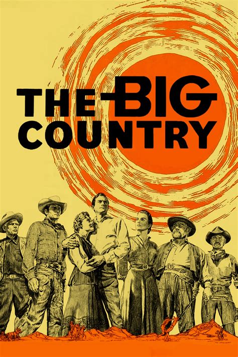 The Big Country (1958) - Posters — The Movie Database (TMDB)