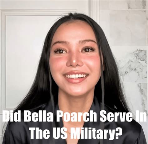 Was Bella Poarch Really In The Military? Yes! Learn More Here