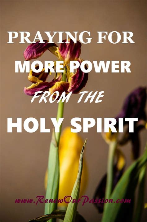 How to Pray for More Power from the Holy Spirit | Holy spirit, Pray, Spirit