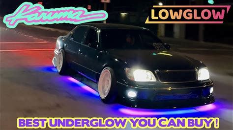 Best Underglow You Can Buy! LOWGLOW! - YouTube