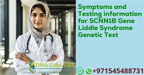 Symptoms and Testing information for SCNN1B Gene Liddle Syndrome Genetic Test