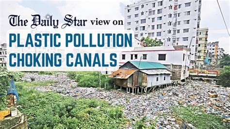 plastic pollution in dhaka city | The Daily Star