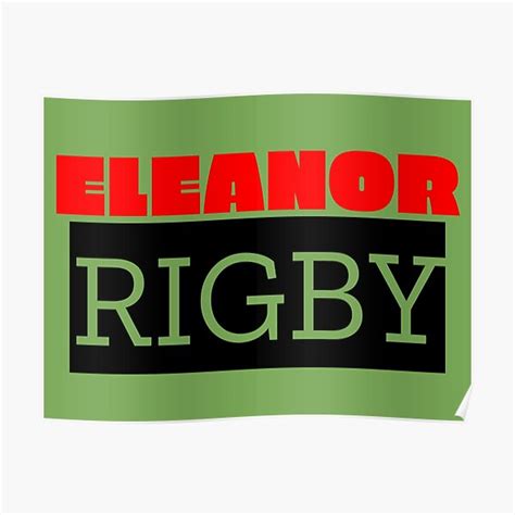 "Eleanor Rigby" Poster by QuotesDogma | Redbubble